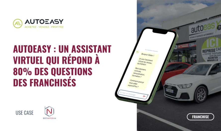 AutoEasy : un assistant virtuel qui répond à 80% des questions des franchisés